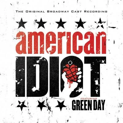 Green Day The Original Broadway Cast Recording American Idiot Featuring Green Day