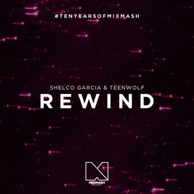 Rewind 專輯 Shelco Garcia/Aubs/Teenwolf