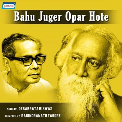 Debabrata Biswas Bahu Juger Opar Hote