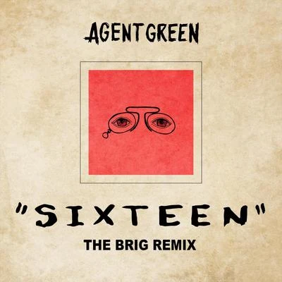 Sixteen (The Brig Remix) 专辑 The Brig