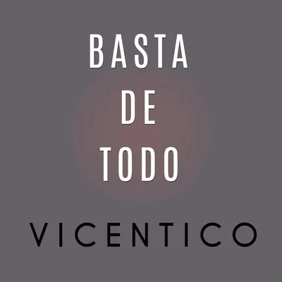 Basta De Todo 專輯 Vicentico