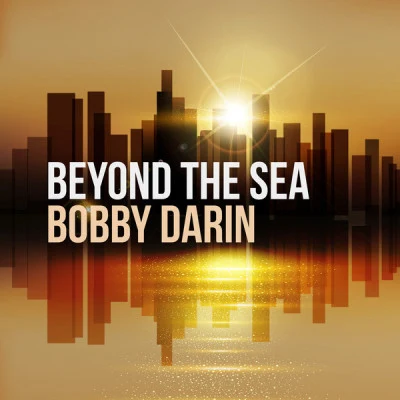 Beyond the Sea 專輯 Fred Buscaglione/Bobby Darin/Luiz Bonfa/Vinícius de Moraes/Dalida