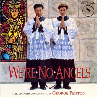 Were No Angels 專輯 George Fenton