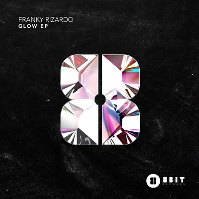 Glow EP 專輯 Franky Rizardo/Flashmob/Pirupa/Soul Central/Amber Jolene