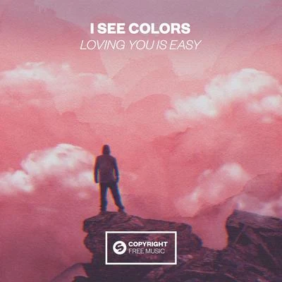 Loving You Is Easy 專輯 I See Colors