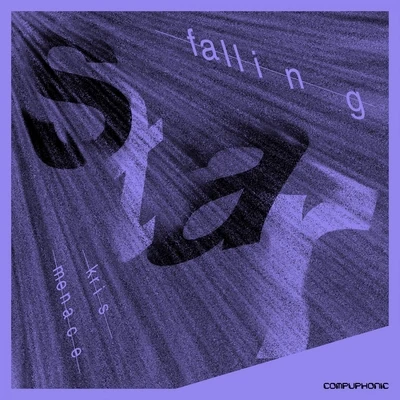 Falling Star 專輯 Kris Menace