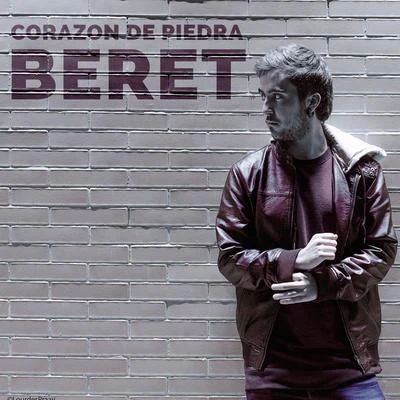 Corazón de piedra 专辑 Beret