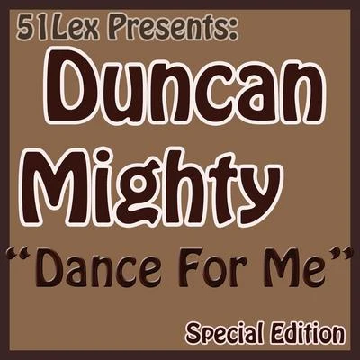 51lex Presents Dance for Me 專輯 Blaq Jerzee/Duncan Mighty