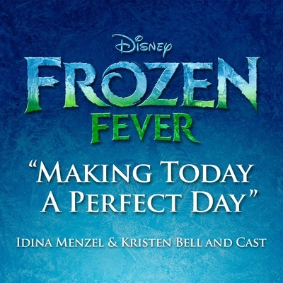 Idina Menzel Making Today a Perfect Day (From "Frozen Fever")