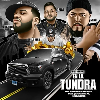 En la Tundra (feat. Franco el Gorila, Guelo Star & Syko el Terror) 專輯 D-Enyel/Franco El Gorila