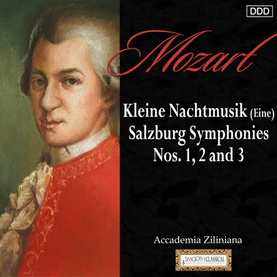 Mozart: Kleine Nachtmusik (Eine) - Salzburg Symphonies Nos. 1, 2 and 3 專輯 Eduard Fischer