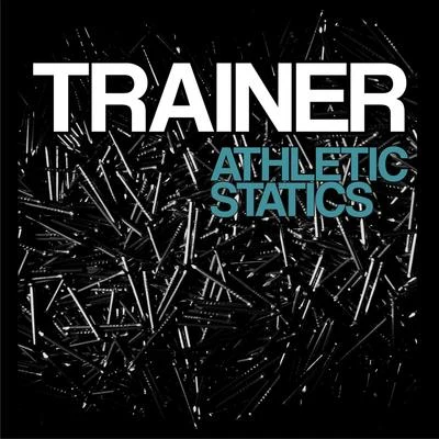 Athletic Statics 專輯 Trainer/Big Soto/Joven BTZ