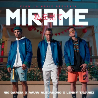 Mírame 專輯 Nio Garcia/Natti Natasha/Brray