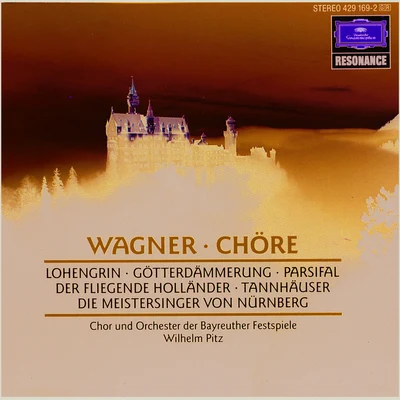 Bayreuth Festival Orchestra Wagner: Choruses