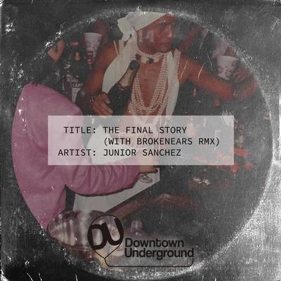 The Final Story 專輯 Junior Sanchez