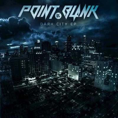 Dark City - EP 專輯 Sluggo/Point.Blank