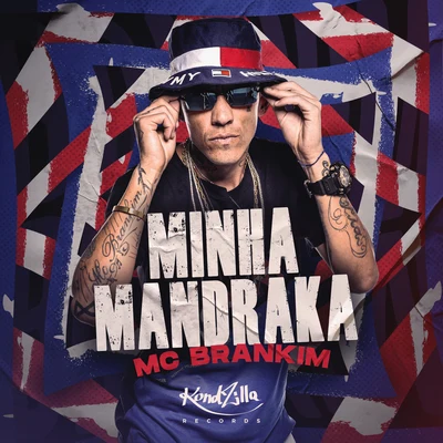 Minha Mandraka 專輯 MC Brankim/MC Gustta