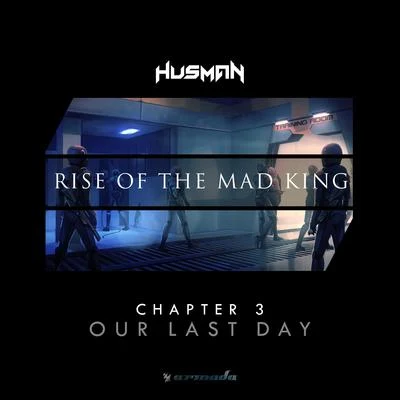 Husman Rise Of The Mad King