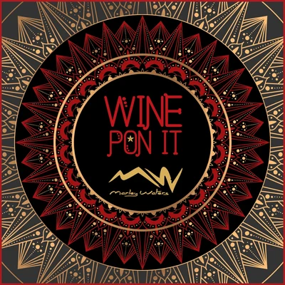 Wine Pon It 專輯 Marley Waters