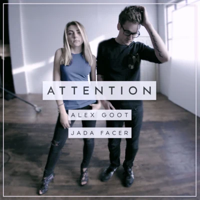 Attention 專輯 Alex Goot/Boyce Avenue