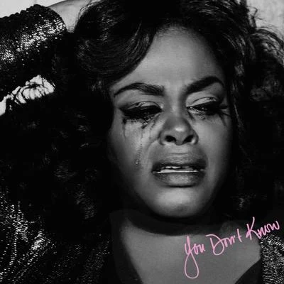 You Don&#x27;t Know 专辑 Jill Scott