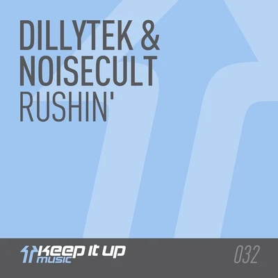 Rushin&#x27; 专辑 Dillytek