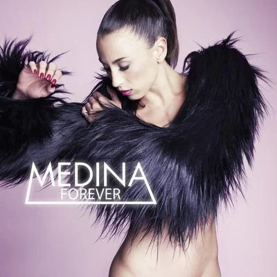 Forever 專輯 Medina