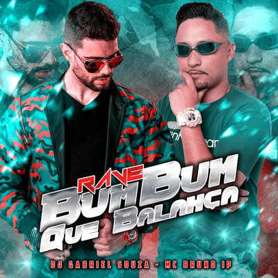 Rave Bumbum Que Balança (Remix) 專輯 MC RD/Mc Bruno IP/Dj Carlos Henrique