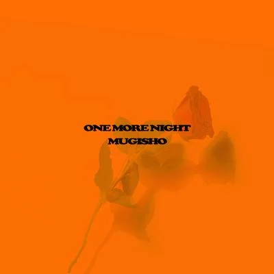 One More Night 專輯 Mugisho/HAYES