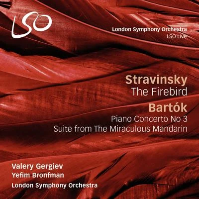 Igor Stravinsky Stravinsky: The Firebird - Bartók: Piano Concerto No. 3The Miraculous Mandarin