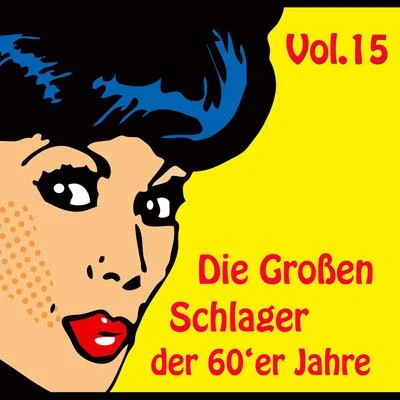 Die Großen Schlager der 60er Jahre Vol.15 專輯 Caterina Valente/Alexandre Desplat/The London Symphony Orchestra/Silvio Francesco/Andy Williams