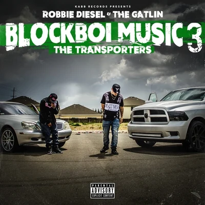 Blockboi Music 3 專輯 Robbie Diesel