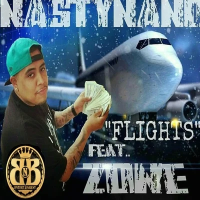 Flights (feat. Zone) 專輯 Lazie Locz/Nasty Nano/Joe Dubb