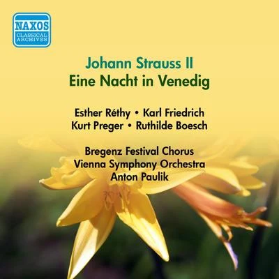 STRAUSS II, J.: Nacht in Venedig (Eine) (Vienna State Opera soloists, Paulik) (1951) 專輯 Anton Paulik/The Vienna State Opera Orchestra