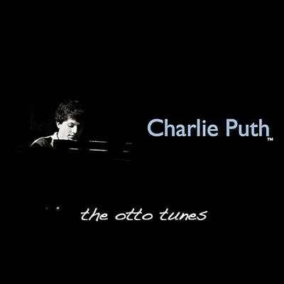 The Otto Tunes 專輯 Charlie Puth