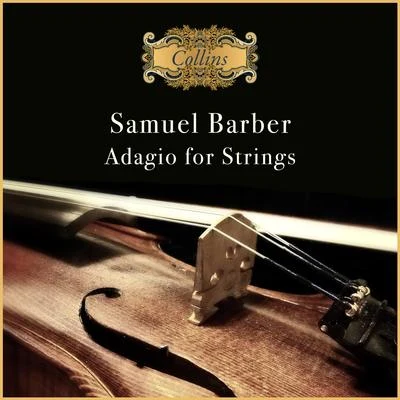 Barber: Adagio for Strings 專輯 Samuel Barber/New Symphony Orchestra/Zara Nelsova