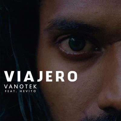 Viajero 专辑 Vanotek/Andre Rizo