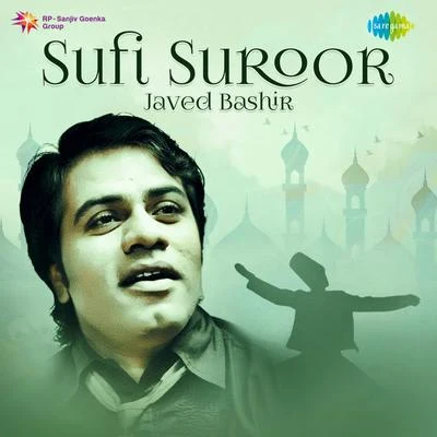 Sufi Suroor 专辑 Javed Bashir