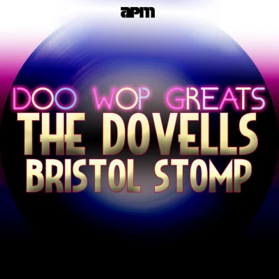 The DovellsChubby Checker Bristol Stomp - Doo Wop Greats