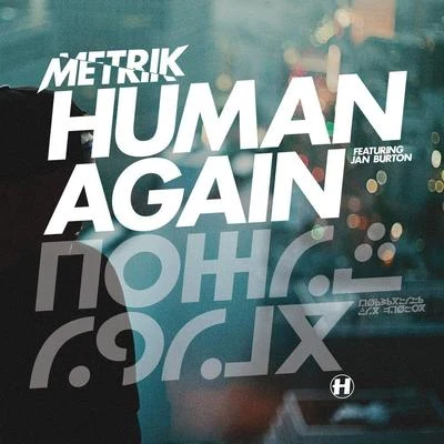 Human AgainSlipstream 專輯 Metrik/CAMO/Krooked/Ayah Marar