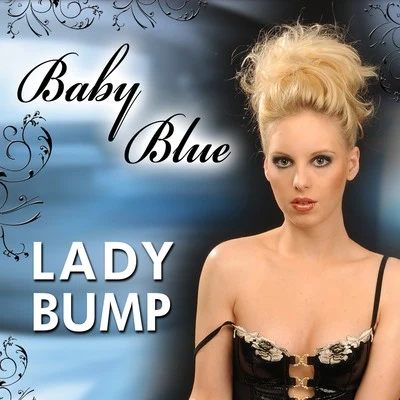 Lady Bump 專輯 BABY BLUE