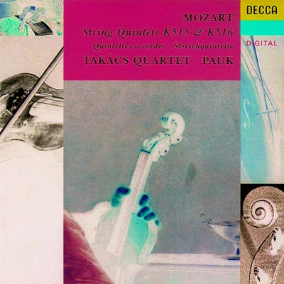 String Quintet No.3 in G minor, K.516 專輯 Takacs Quartet