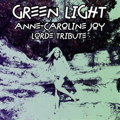 Green Light 專輯 Anne-Caroline Joy