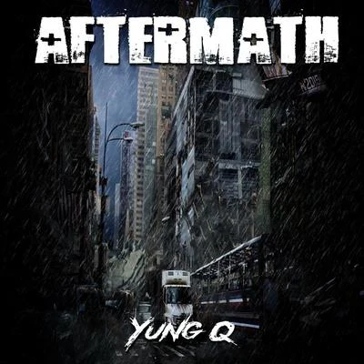 Aftermath 专辑 OTG Flex/Yung Q/Kay Fella/Colby