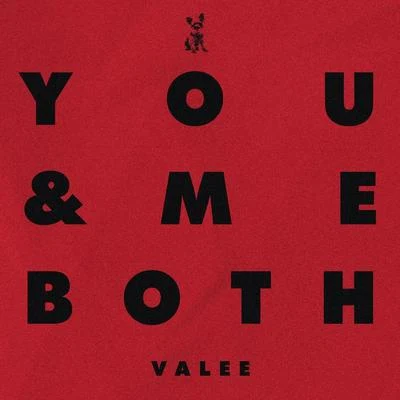 You & Me Both 专辑 ChaseTheMoney/Valee