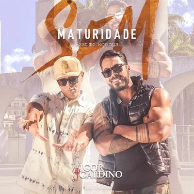 Sem Maturidade 專輯 MC Koringa/Dennis DJ/Matheus & Kauan