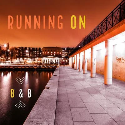 B&B Running On