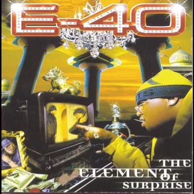 The Element Of Surprise 專輯 E-40