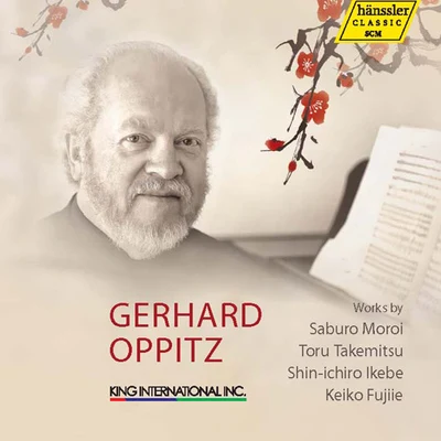 Piano Recital: Oppitz, Gerhard - FUJIIE, K.TAKEMITSU, T.IKEBE, S.-I.MOROI, S. (Japanese Piano Works) 专辑 Gerhard Oppitz/Academy of St. Martin in the Fields/Garrick Ohlsson