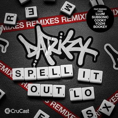 Spell It Out (Remixes) 專輯 Window Kid/Darkzy